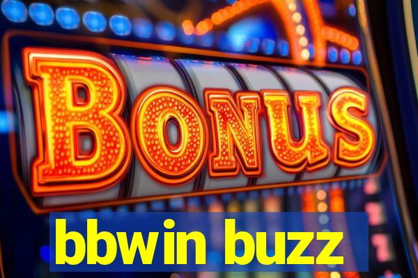 bbwin buzz